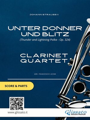 cover image of Clarinet Quartet sheet music--Unter Donner und Blitz (score & parts)